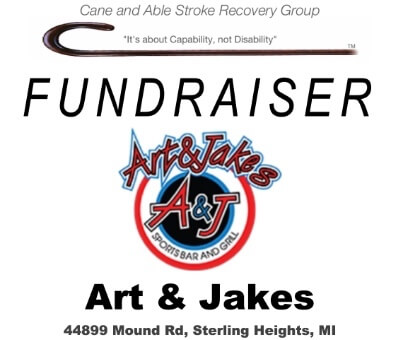 Cane and Able Stroke Recovery Group Fundraiser at Art and Jakes Sterling Heights