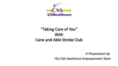 Taking Care of You | Cane and Able Stroke Recovery Group