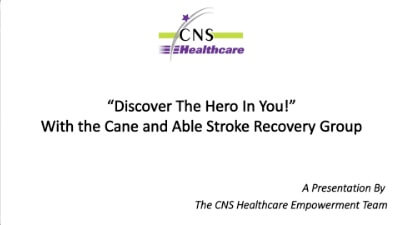 Discover the Hero In You | Cane and Able Stroke Recovery Group meeting